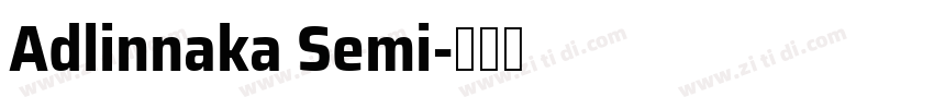 Adlinnaka Semi字体转换